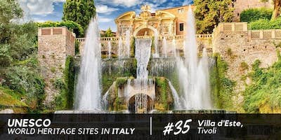 Villa d'Este, Tivoli, a Water Dream and UNESCO World Heritage Site since 2001